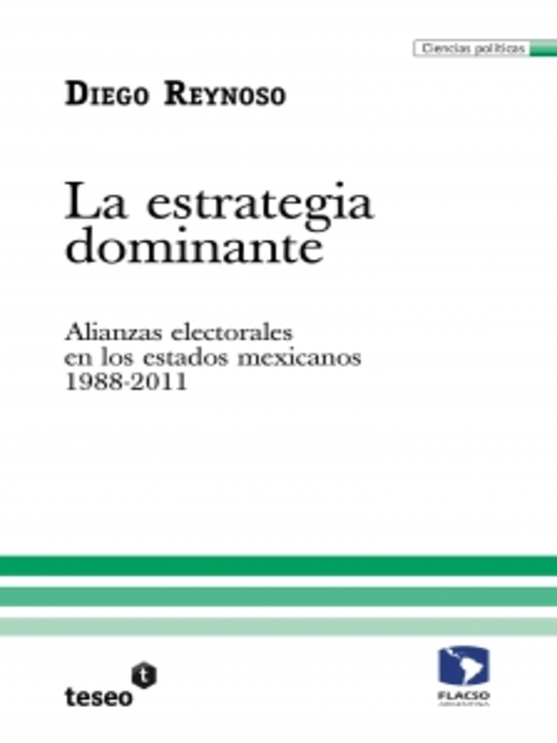 Title details for La estrategia dominante by Diego Reynoso - Available